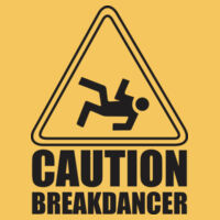CAUTION Breakdancer (Yellow Only) Design