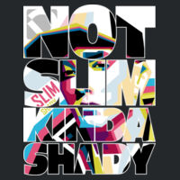 NOT SLIM KINDA SHADY 2 Design