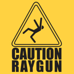 CAUTION Raygun 2 (Yellow Only) Design