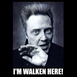 I'M WALKEN HERE! 16b Design