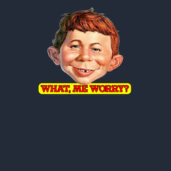 Alfred E Neuman - What, Me Worry? 2 Design