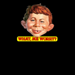 Alfred E Neuman - What, Me Worry? 2 Design