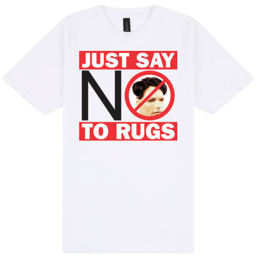 Just Say NO to Rugs - light coloured tee Thumbnail