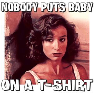 dirty dancing - baby in a corner Thumbnail