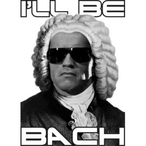 ill be bach art bw Thumbnail