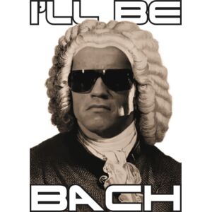 ill be bach art sepia Thumbnail